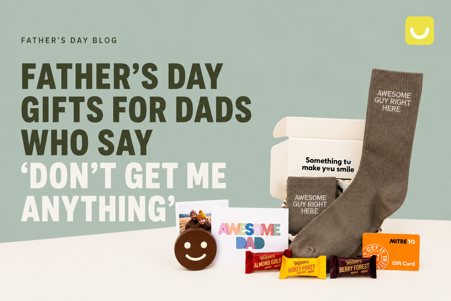 Father’s Day Gifts for Dads Who Say “Don’t Get Me Anything”